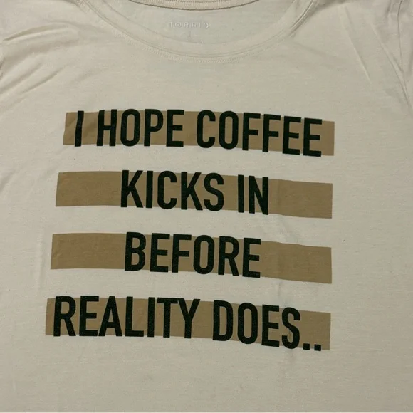 I Hope Coffee Kicks In Before Reality Does Tee Sz 2 Cream - Picture 2 of 2